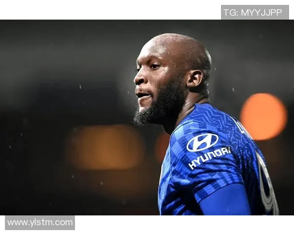 卢卡库重返巅峰之路：从伤病阴影到赛场英雄的华丽转身