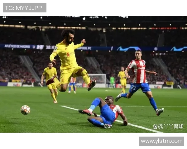 利物浦与马竞对决球员表现评分分析与精彩瞬间回顾